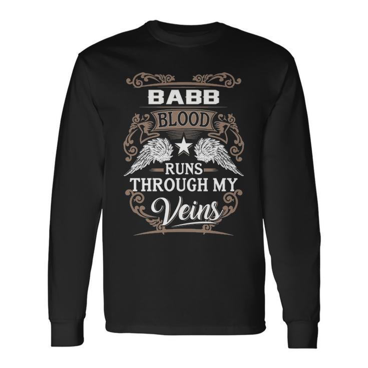 Babb Name Babb Blood Runs Throuh My Veins Long Sleeve T-Shirt