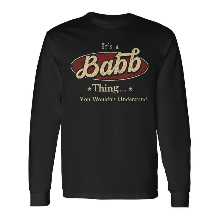 Babb Shirt Personalized Name Shirt Name Print Shirts Shirts With Names Babb Long Sleeve T-Shirt Gifts ideas