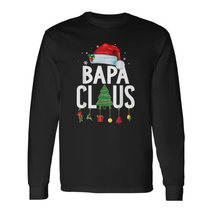 Bapa Claus Christmas Matching Pajama Xmas Long Sleeve T-Shirt T-Shirt