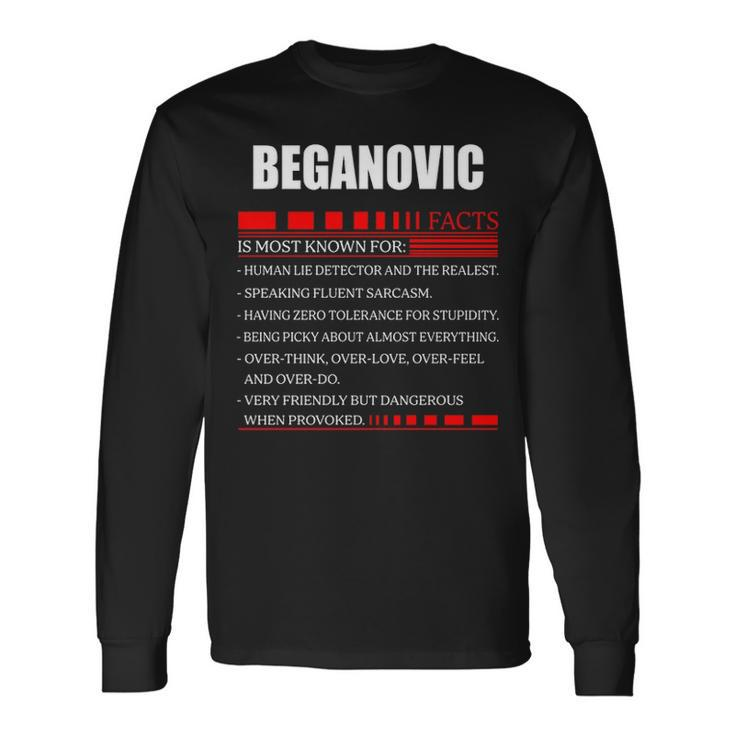 Beganovic Fact Fact Shirt Beganovic Shirt For Beganovic Fact Long Sleeve T-Shirt