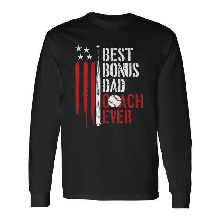 Best Bonus Dad Coach Ever Proud Baseball Daddy American Flag Long Sleeve T-Shirt T-Shirt