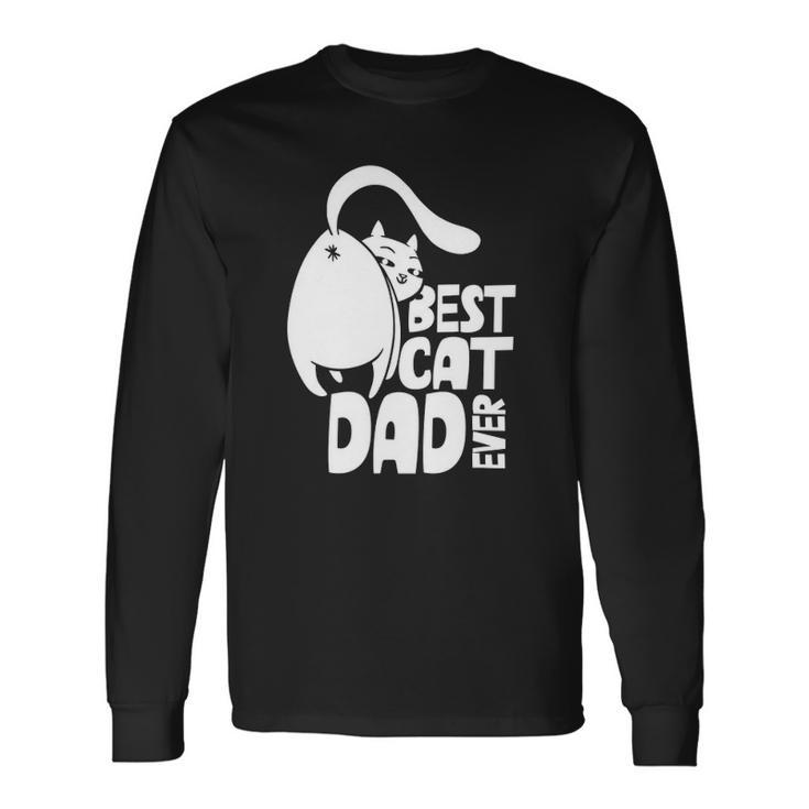 Best Cat Dad Ever Father Papa Sayings Daddy Long Sleeve T-Shirt T-Shirt