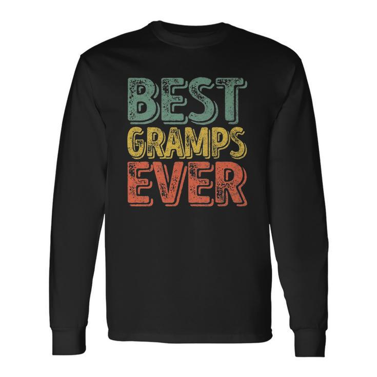 Best Gramps Ever Christmas Fathers Day Long Sleeve T-Shirt T-Shirt
