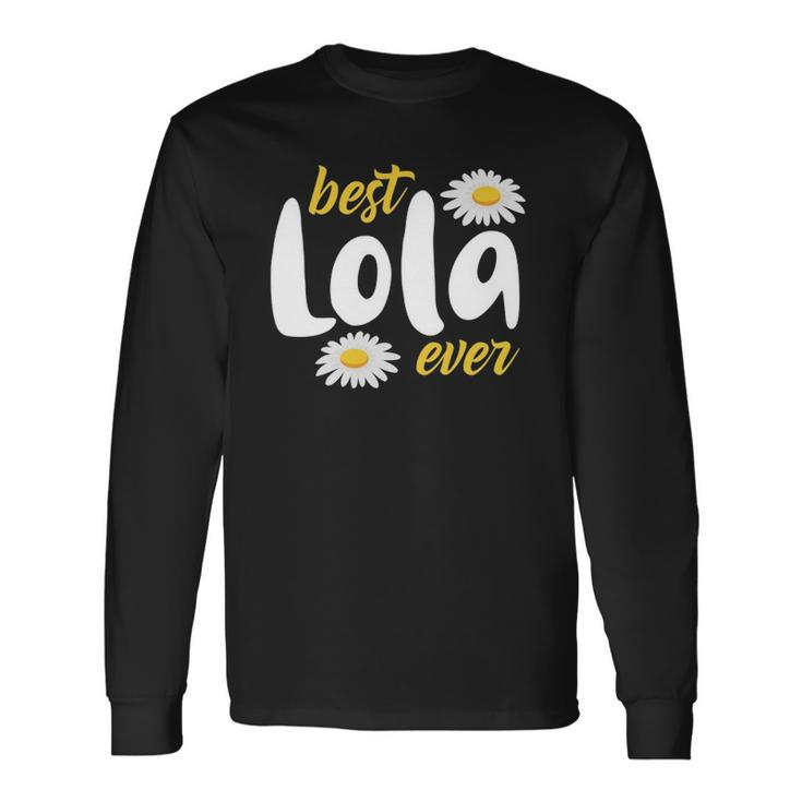 Best Lola Ever For Lola Filipino Long Sleeve T-Shirt T-Shirt