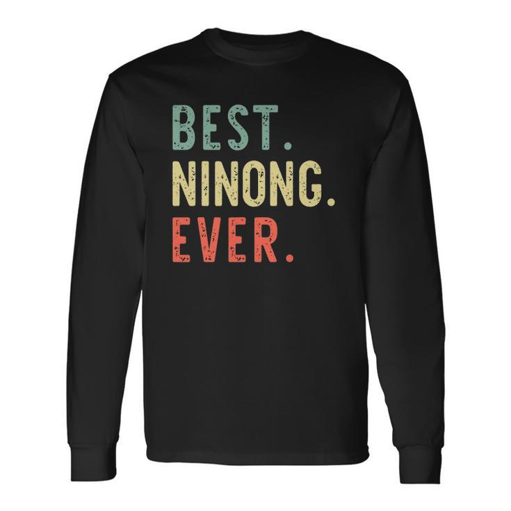 Best Ninong Ever Cool Vintage Fathers Day Long Sleeve T-Shirt T-Shirt