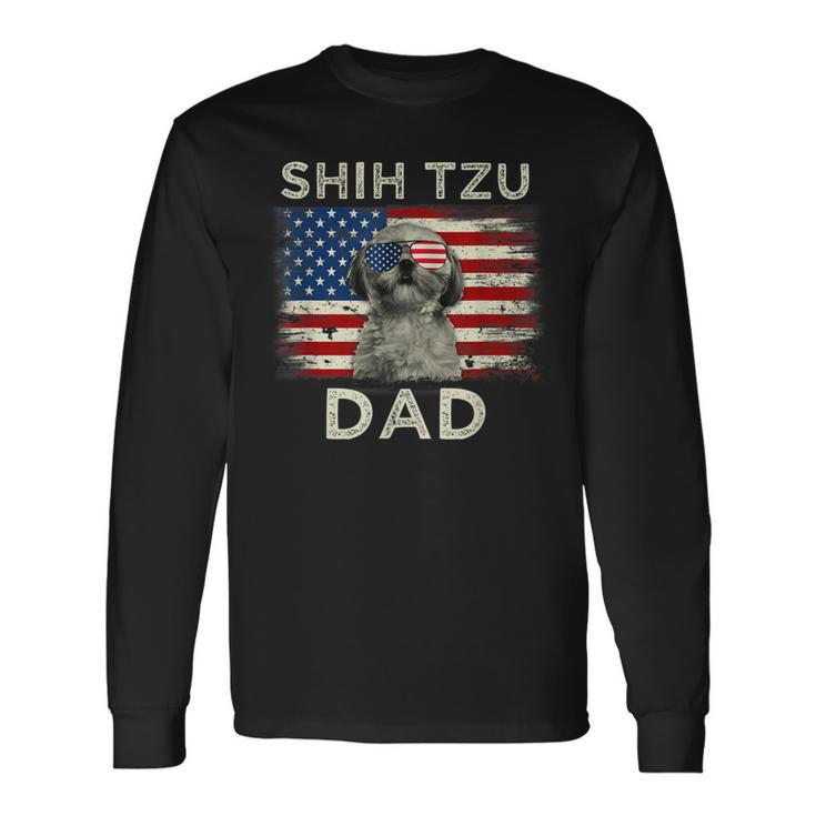 Best Shih Tzu Dad Ever American Flag 4Th Of July Father Day Long Sleeve T-Shirt