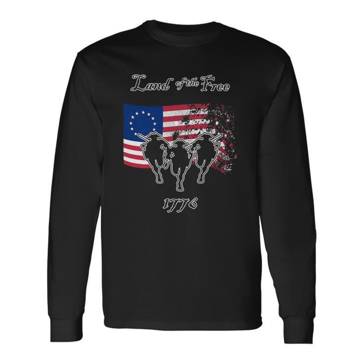 Betsy Ross Flag Land Of The Free Patriotic Long Sleeve T-Shirt T-Shirt
