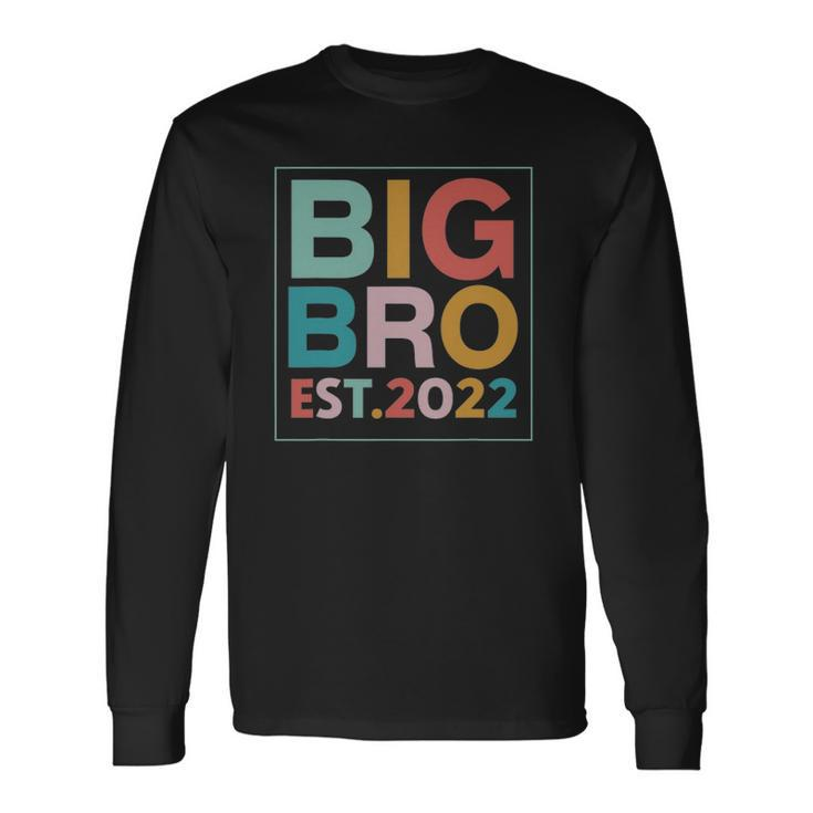 Big Bro Est 2022 Promoted To Brother 2022 Fathers Day Long Sleeve T-Shirt T-Shirt