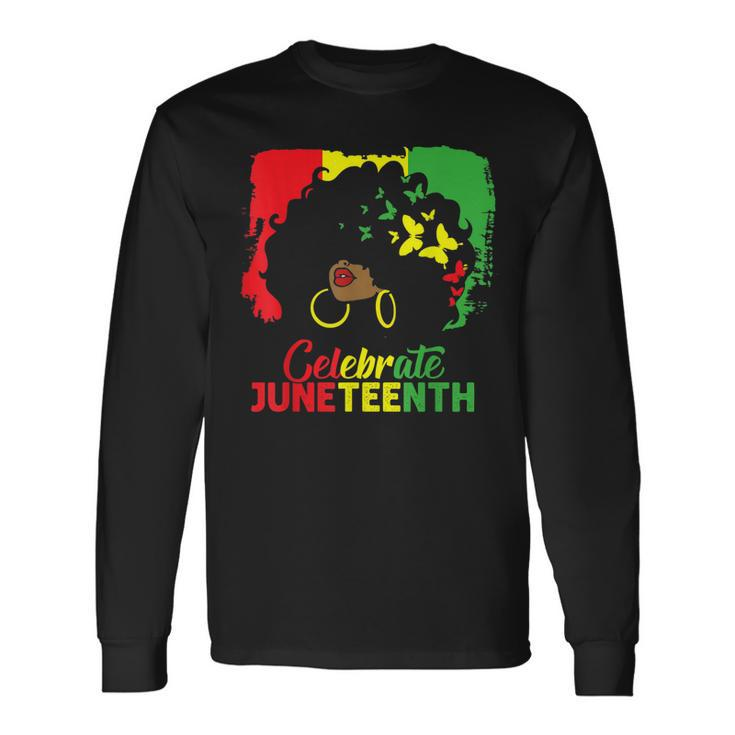 Black Messy Bun Juneteenth Celebrate Indepedence Day Long Sleeve T-Shirt Gifts ideas