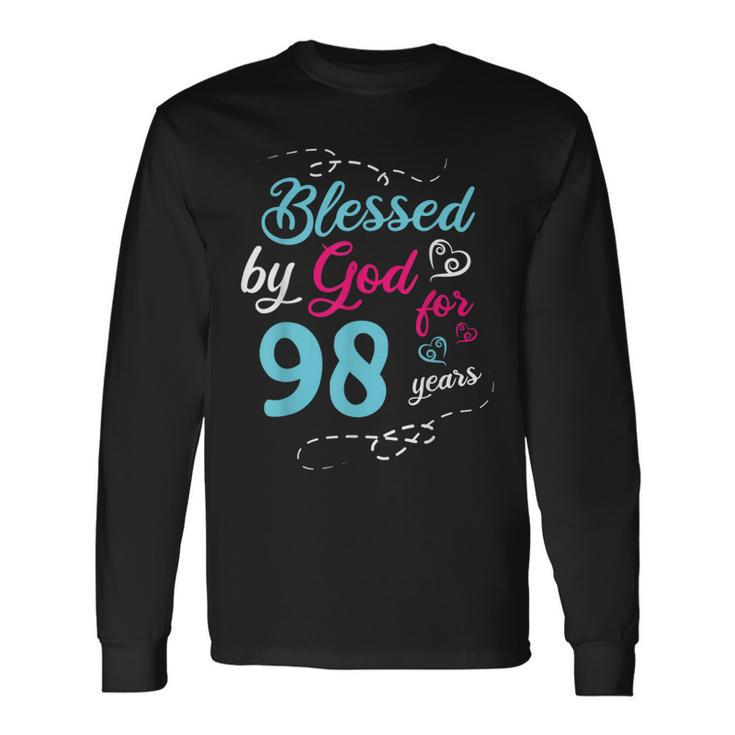 Blessed By God For 98 Years 98Th Birthday Party Celebration Long Sleeve T-Shirt