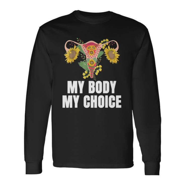 My Body My Choice Us Flag Feminist Rights Long Sleeve T-Shirt T-Shirt