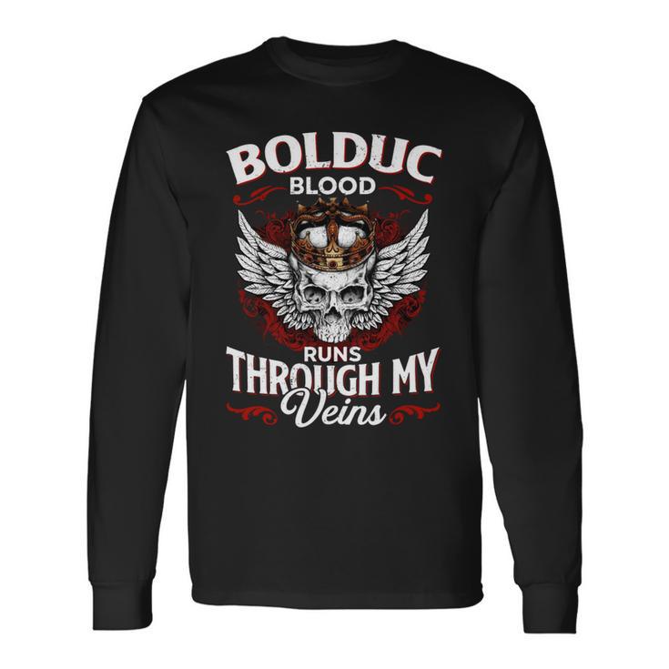 Bolduc Blood Runs Through My Veins Name V2 Long Sleeve T-Shirt