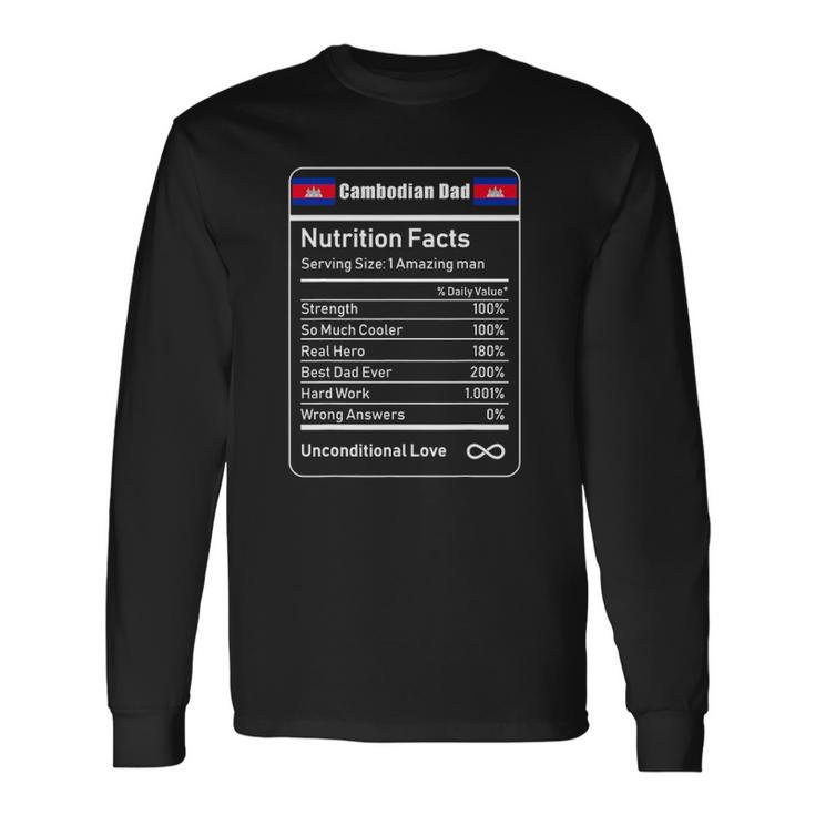 Cambodian Dad Nutrition Facts Fathers Long Sleeve T-Shirt T-Shirt