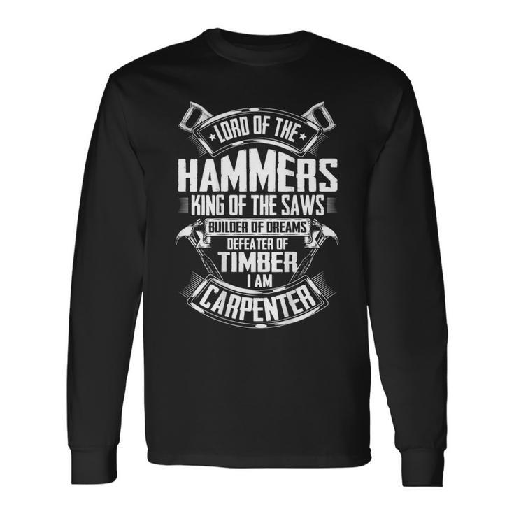 Carpentry Lord Of The Hammers Wright Carpenter Long Sleeve T-Shirt