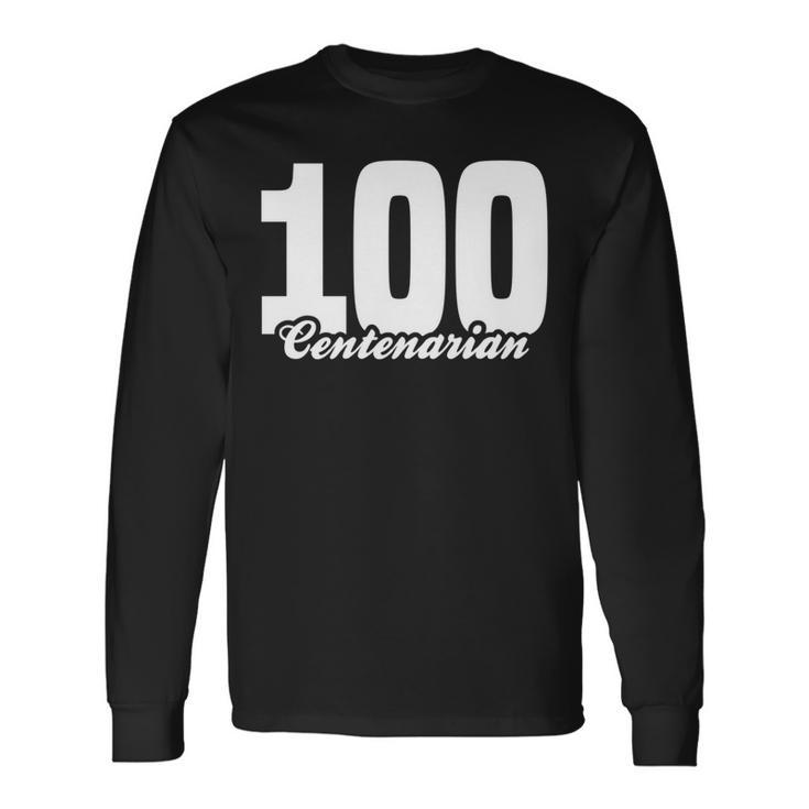 Centenarian Grandpa Grandma 100 Years Old 100Th Birthday V2 Long Sleeve T-Shirt