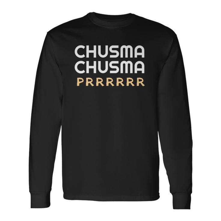 Chusma Chusma Prrr Mexican Nostalgia Long Sleeve T-Shirt T-Shirt
