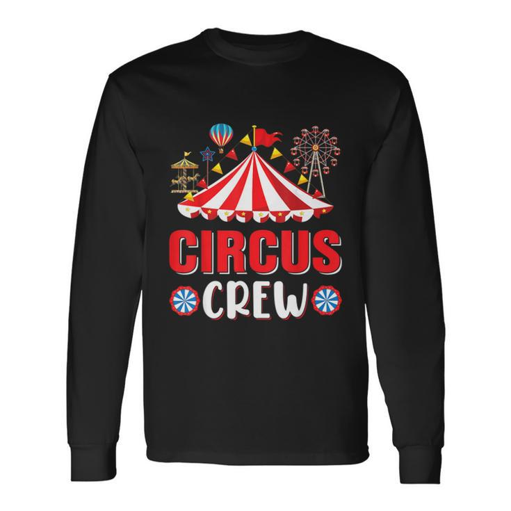Circus Crew Circus Staff Costume Circus Theme Party V2 Long Sleeve T-Shirt