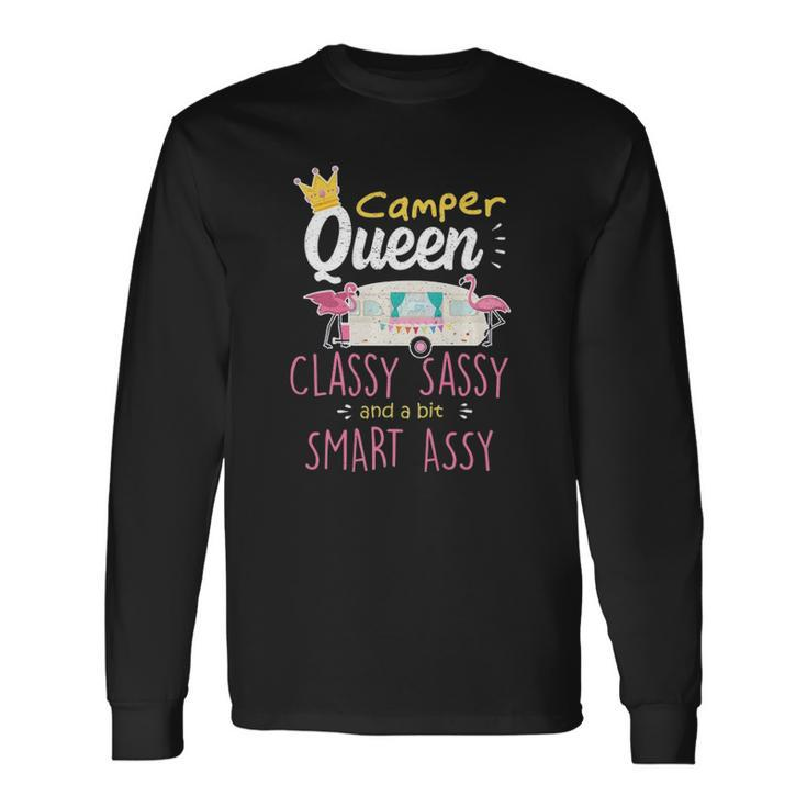 Classy Sassy Camper Queen Travel Trailer Rv Camping Long Sleeve T-Shirt T-Shirt