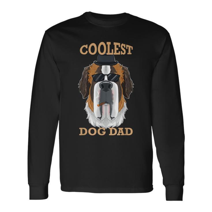 Coolest Dog Dad I Saint Bernard Dad I Saint Bernard Long Sleeve T-Shirt