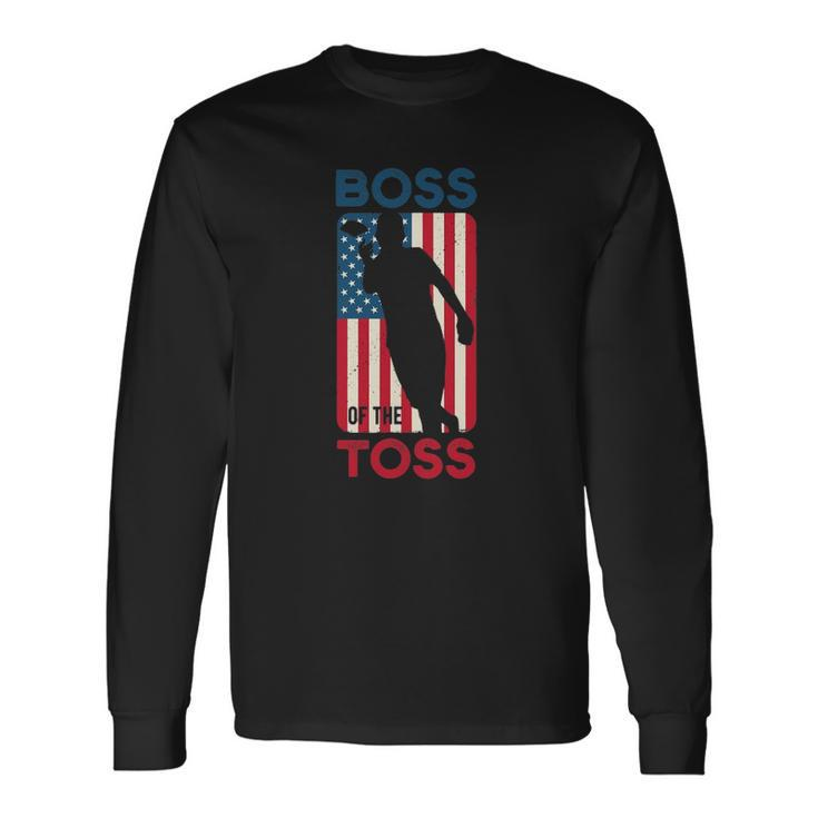 Cornhole S For Boss Of The Toss 4Th Of July Long Sleeve T-Shirt T-Shirt Gifts ideas