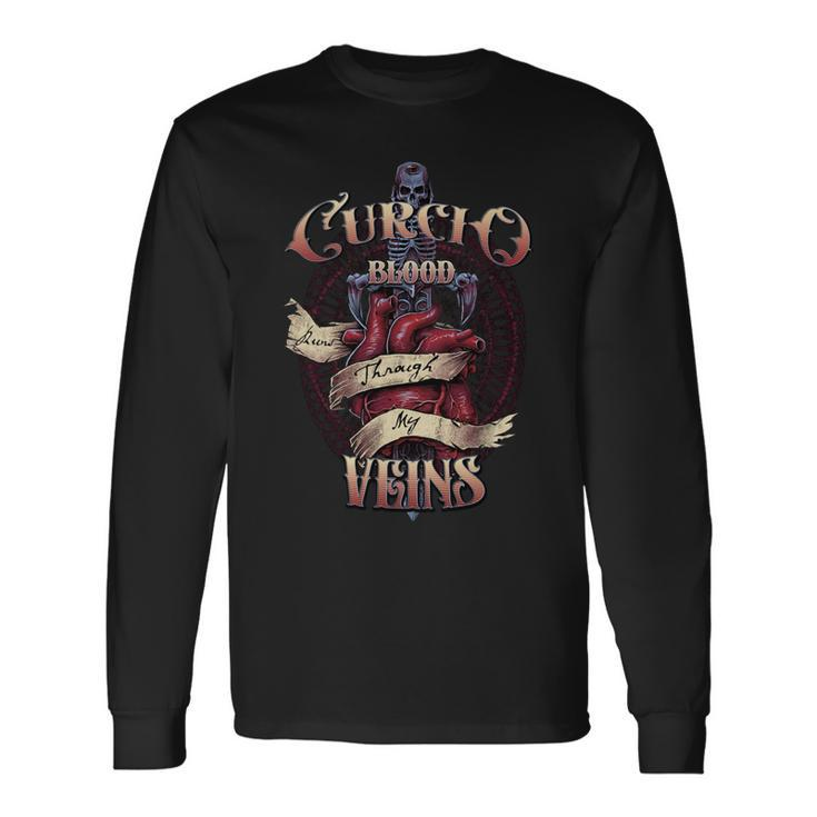 Curcio Blood Runs Through My Veins Name Long Sleeve T-Shirt