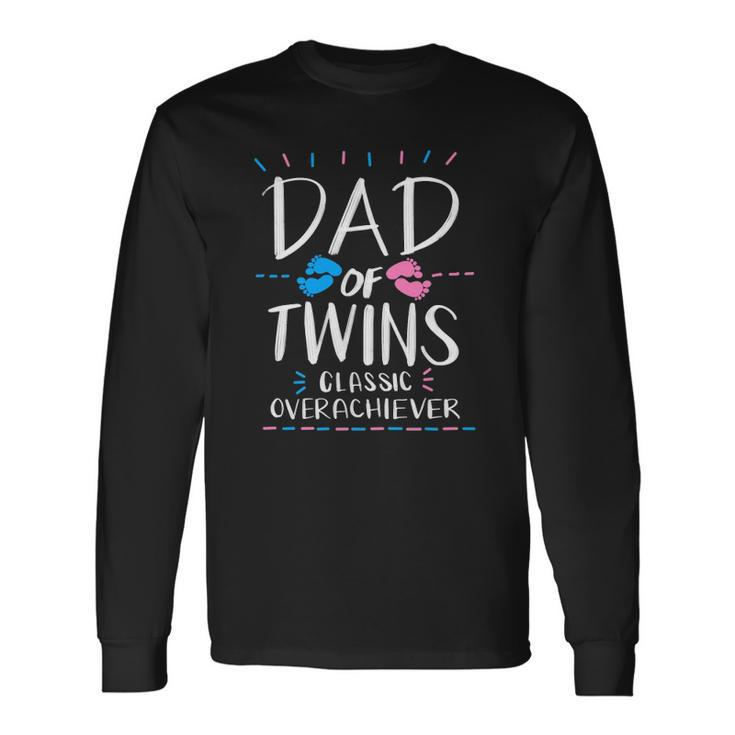 Cute Dad Of Twins Classic Overachiever Parenting Long Sleeve T-Shirt T-Shirt