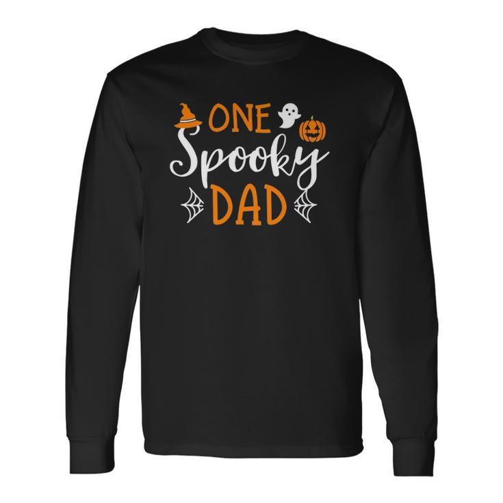 Cute Matching Halloween S One Spooky Dad Long Sleeve T-Shirt T-Shirt