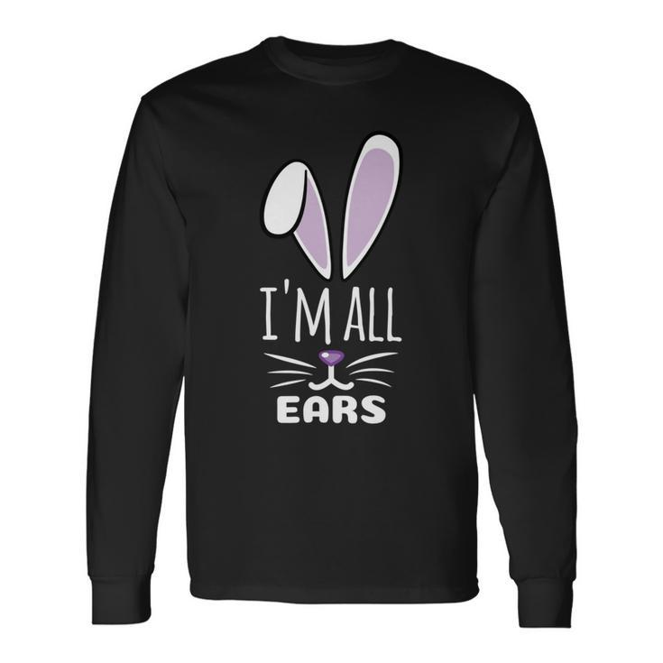 Cute Pastel Purple Bunny Im All Ears Rabbit Happy Easter Day For Girls Women Mom Mommy Birthday Holiday Christmas Long Sleeve T-Shirt