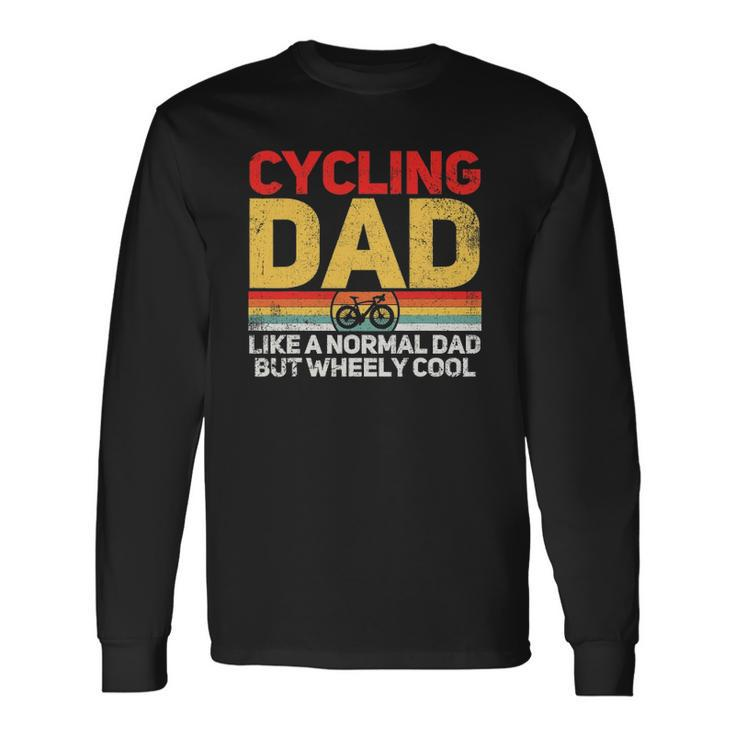 Cycling Cyclist Dad Fathers Day Long Sleeve T-Shirt T-Shirt