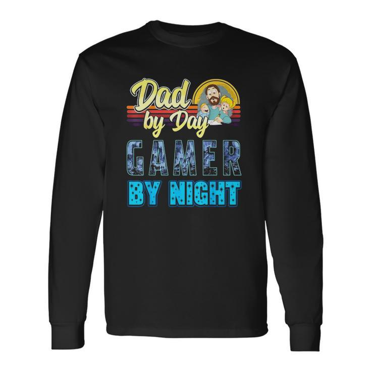 Dad By Day Gamer By Night Video Games Gaming Father Long Sleeve T-Shirt T-Shirt