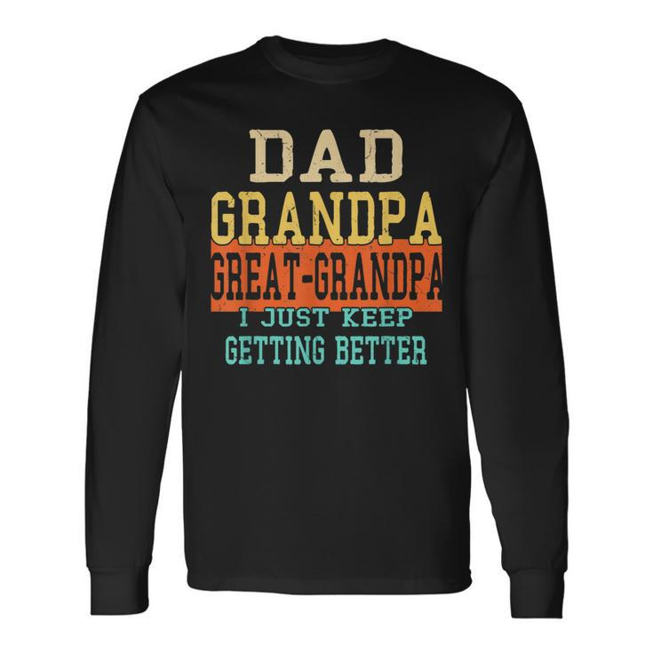 Dad Grandpa Great-Grandpa Fathers Day From Daughter Wife Long Sleeve T-Shirt T-Shirt