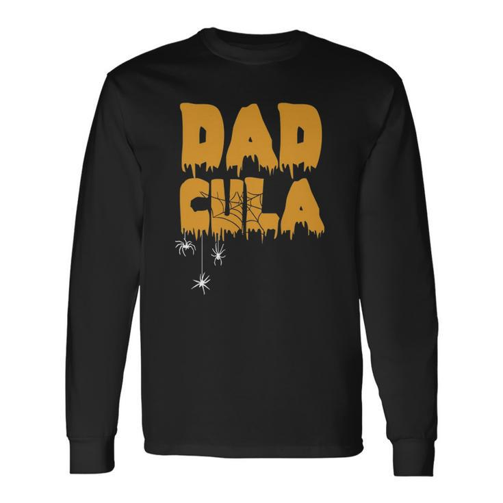 Dadcula Dracula Halloween Dad Costume Long Sleeve T-Shirt T-Shirt