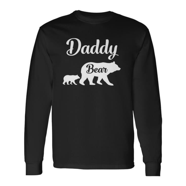 Daddy Bear Fathers Day Long Sleeve T-Shirt T-Shirt