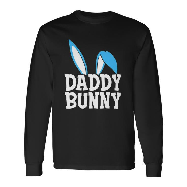 Daddy Bunny Cute Easter Costume Dad Matching Long Sleeve T-Shirt T-Shirt