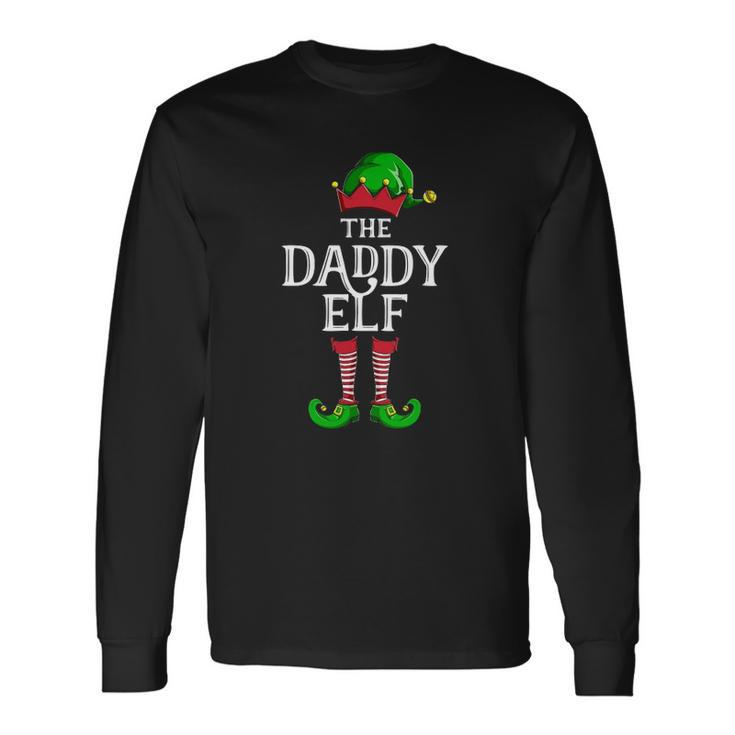 Daddy Elf Matching Group Christmas Party Pajama Long Sleeve T-Shirt T-Shirt
