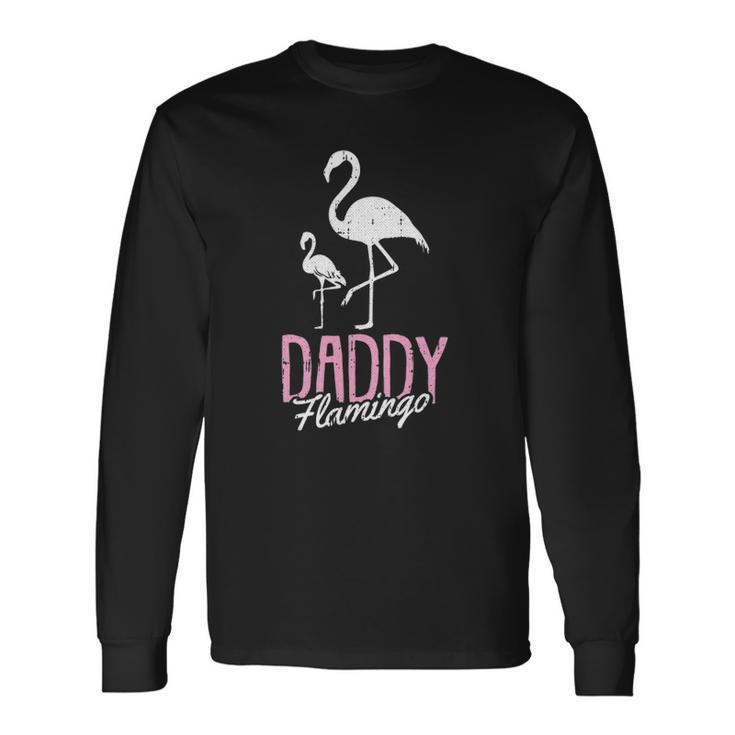 Daddy Flamingo Fathers Day Cute Bird Summer Papa Dad-A Pops Long Sleeve T-Shirt T-Shirt
