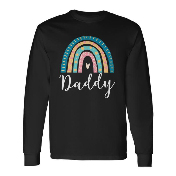 Daddy Rainbow For Dad Matching Birthday Long Sleeve T-Shirt T-Shirt