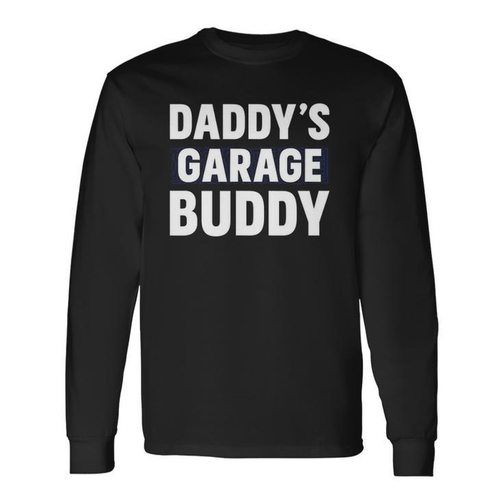 Daddys Garage Buddy s Helper Long Sleeve T-Shirt T-Shirt