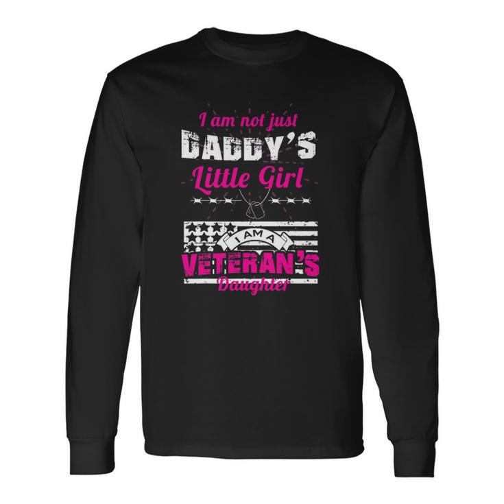 Daddys Little Girl Veterans Daughter Long Sleeve T-Shirt T-Shirt