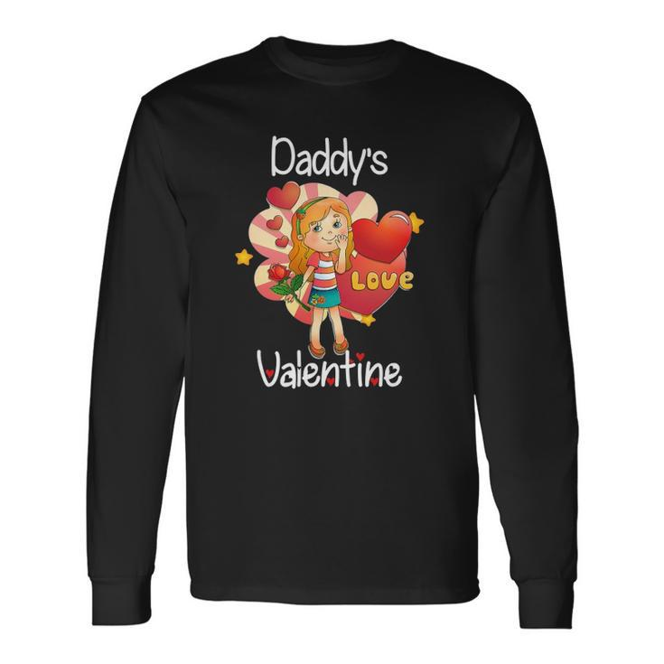 Daddys Valentine Father Daughter Valentines Day Long Sleeve T-Shirt T-Shirt