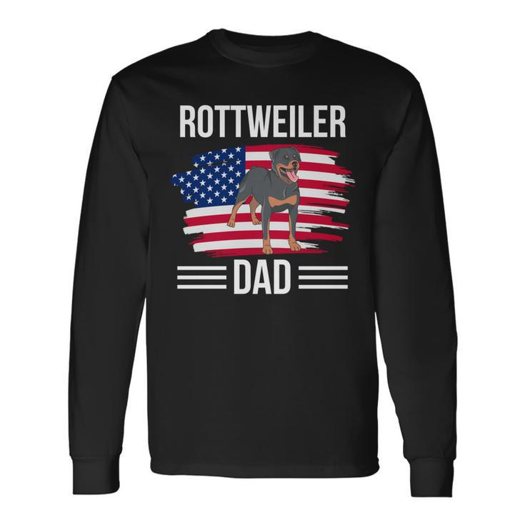 Dog Owner Us Flag 4Th Of July Fathers Day Rottweiler Dad Long Sleeve T-Shirt