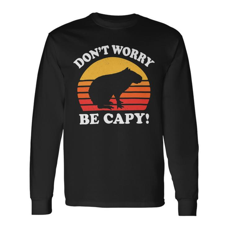 Dont Worry Be Capy Capybara 16Ya22 Long Sleeve T-Shirt