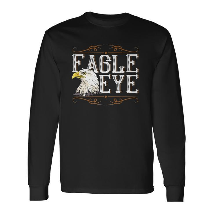 Eagle Eye Us Pride 4Th Of July Eagle Long Sleeve T-Shirt T-Shirt