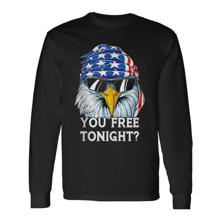 Eagle Women Men Vintage 4Th Of July You Free Tonight Long Sleeve T-Shirt Gifts ideas