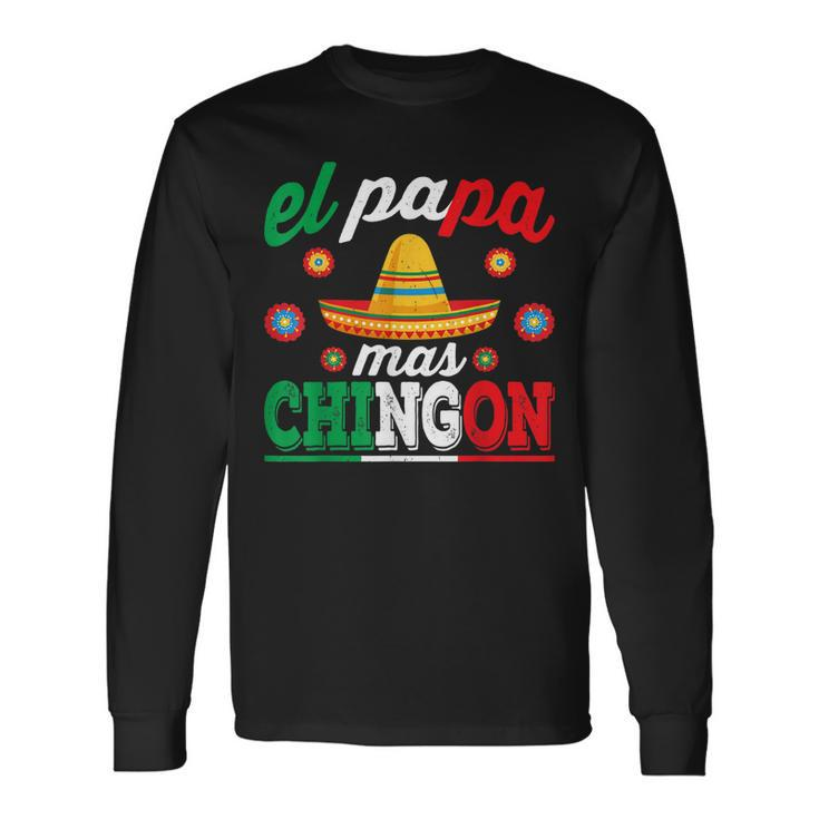 El Papa Mas Chingon Mexican Dad Husband Regalo Flag V3 Long Sleeve T-Shirt
