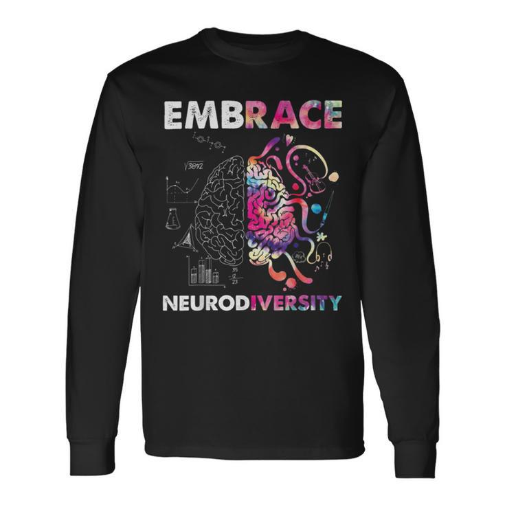 Embrace Neurodiversity Funny V4 Unisex Long Sleeve Gifts ideas