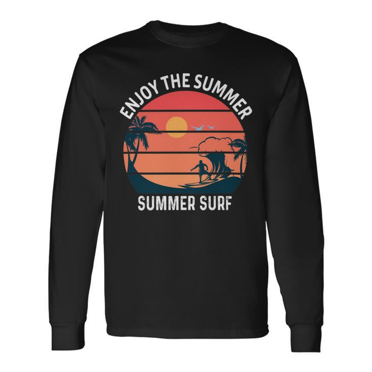 Enjoy The Summer Sunset Waves Summer Surf Shirt Long Sleeve T-Shirt