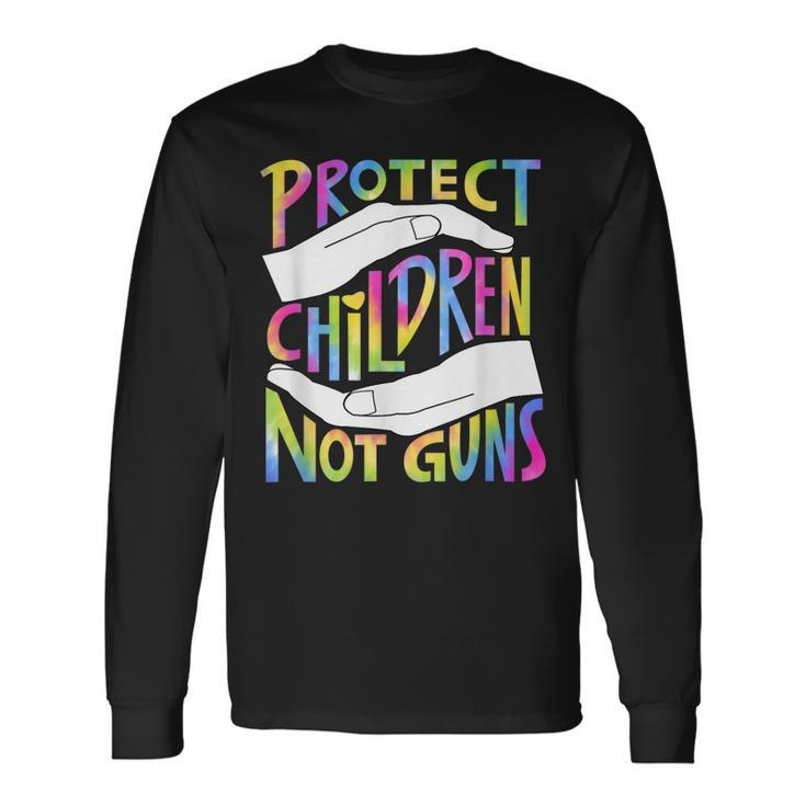 Enough End Gun Violence Stop Gun Protect Children Not Guns Long Sleeve T-Shirt