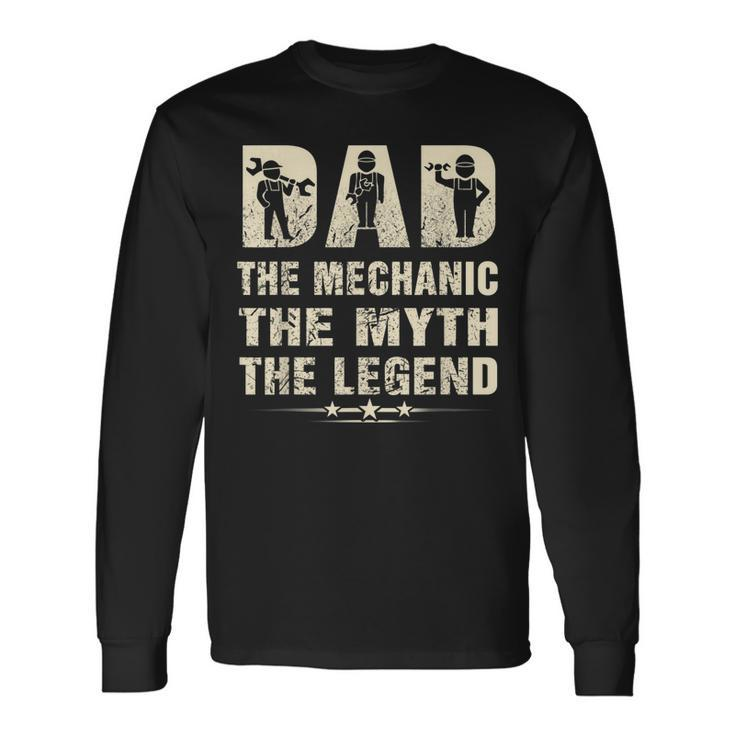 Family 365 Mechanic Dad Mechanics Fathers Day Birthday Long Sleeve T-Shirt