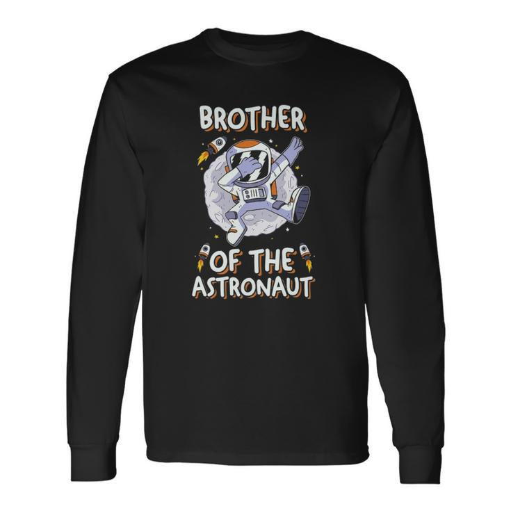 Family Matching Space Birthday Brother Of The Astronaut Long Sleeve T-Shirt T-Shirt